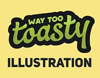Way Too Toasty - Illustration